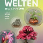 Blühende Welten Ausstellung (30./31. Mai 2026)